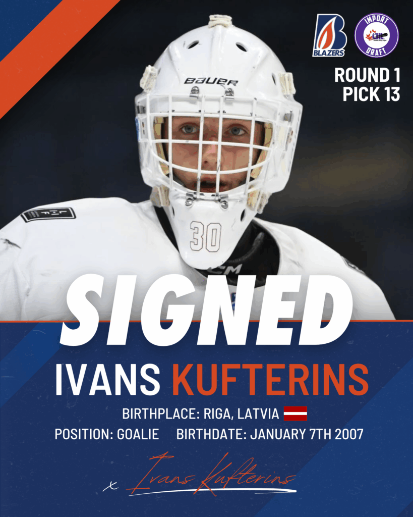 BLAZERS SIGN IMPORT GOALTENDER IVANS KUFTERINS
