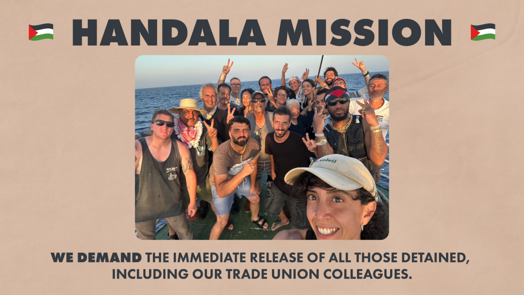 Gaza: ITUC condemns Israeli interception of Handala solidarity boat and arrest of trade unionists