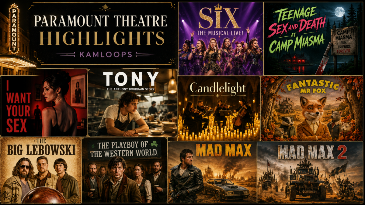 What’s Playing at the Paramount Theatre in Kamloops This September