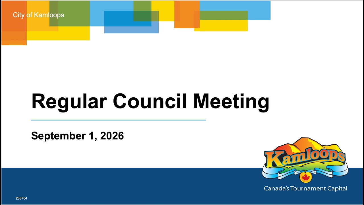 September 1, 2026 - Regular Council Meeting - Kamloops City Council