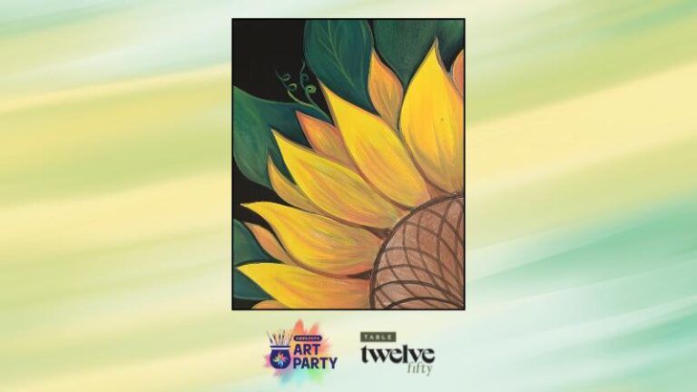 Sunflower State of Mind - Sip & Paint @ Table Twelve Fifty